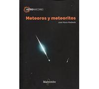 Meteoros y meteoritos (ASTROMARCOMBO)