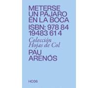 Meterse un pájaro en la boca