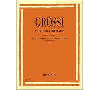 Method for Harp Maria Grossi | Harfen Schule für Anfänger Schüler mit Progressiven Übungen | Technik Handhaltung Fingerübungen | Zweisprachig Deutsch/Englisch Ettore Pozzoli Harfennoten Musikschule