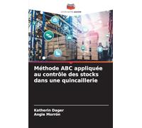 Méthode ABC appliquée au contrôle des stocks dans une quincaillerie