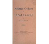Méthode Critique Et Idéal Laïque (ebook)