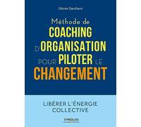 Méthode de coaching d'organisation pour piloter le changement