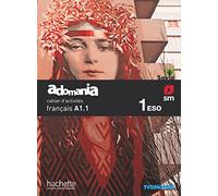 Méthode de français. 1 ESO. Adomania Cahier d'activités. Savia - 9788491824992