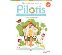 Méthode de lecture graphémique Pilotis CP: Cahier d'écriture