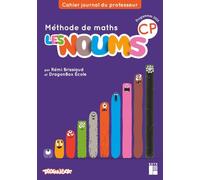 Méthode de maths CP Les Noums: Cahier journal du professeur
