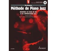 Méthode de Piano Jazz: Découvrez les bases du jeu et de l'improvisation Jazz. 1. piano. Méthode.