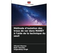 Méthode d'isolation des trous de ver dans MANET à l'aide de la technique du seuil