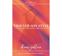 Méthode LIM: Trouver son style et en faire une garde-robe capsule