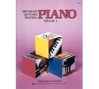 Methode piano. Niveau 1 (Méthode de piano Bastien)