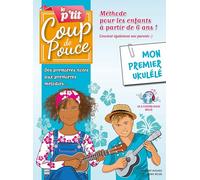 Méthode P'tit Coup de pouce ukulélé - Spécial enfant: Spécial enfant