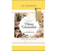 Méthode rapide pour une maison désencombrée: Mettre fin au désordre sans fin (Souveraineté & Élévation)