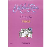 Methode rose 2eme annee : l'essor --- piano