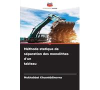 Méthode statique de séparation des monolithes d'un tableau