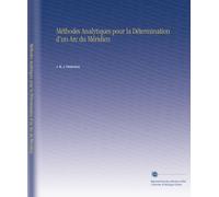 Méthodes Analytiques pour la Détermination d'un Arc du Méridien