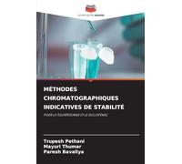 Méthodes Chromatographiques Indicatives de Stabilité: POUR LA TOLPÉRISONNE ET LE DICLOFÉNAC