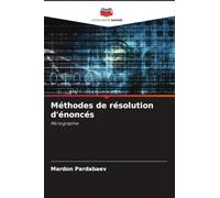Méthodes de résolution d'énoncés: Monographie