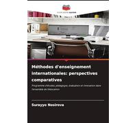 Méthodes d'enseignement internationales: perspectives comparatives