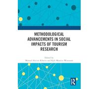 Methodological Advancements in Social Impacts of Tourism Research
