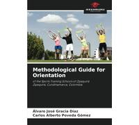 Methodological Guide for Orientation: of the Sports Training Schools of ZipaquiráZipaquirá, Cundinamarca, Colombia.