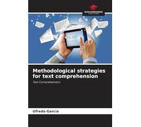Methodological strategies for text comprehension: Text Comprehension