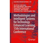 Methodologies and Intelligent Systems for Technology Enhanced Learning, 15th International Conference (Lecture Notes in Networks and Systems)