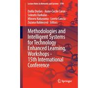 Methodologies and Intelligent Systems for Technology Enhanced Learning, Workshops - 15th International Conference: 1799 (Lecture Notes in Networks and Systems, 1799)