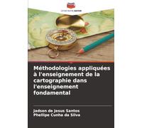 Méthodologies appliquées à l'enseignement de la cartographie dans l'enseignement fondamental