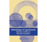 Methodologies of Legal Research: Which Kind of Method for What Kind of Discipline?: 9 (European Academy of Legal Theory Series)