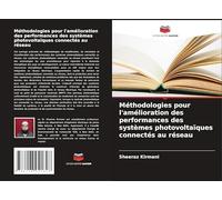 Méthodologies pour l'amélioration des performances des systèmes photovoltaïques connectés au réseau