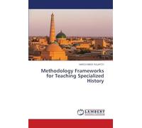 Methodology Frameworks for Teaching Specialized History