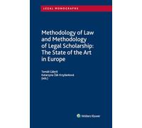 Methodology of Law and Methodology of Legal Scholarship: The State of the Art in Europe