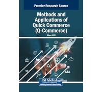 Methods and Applications of Quick Commerce (Q-Commerce)