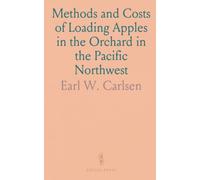 Methods and Costs of Loading Apples in the Orchard in the Pacific Northwest