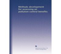 Methods development for assessing air pollution control benefits: Volume 4