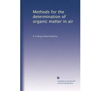 Methods for the determination of organic matter in air. 39, no. 1