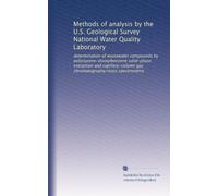 Methods of analysis by the U.S. Geological Survey National Water Quality Laboratory: determination of wastewater compounds by ... gas chromatography/mass spectrometry