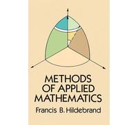 Methods of Applied Mathematics (Dover Books on MaTHEMA 1.4tics)