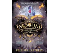 Meticulous Jones and the Skull Tattoo: 1 (Inkbound, 1)