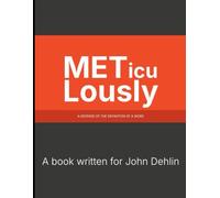 Meticulously: A Defense of the Definition of a Word