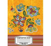 Metis Beadwork Art Notebook: 100 Double Sided Pages Composition Notebook