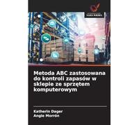 Metoda ABC zastosowana do kontroli zapasów w sklepie ze sprzętem komputerowym
