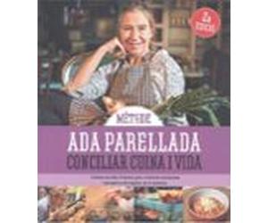 Metode Ada Parellada: Conciliar Cuina I Vida