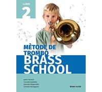 Mètode De Trombo Brass School Llibre 2