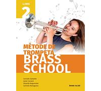 Mètode De Trompeta Brass School Llibre 2