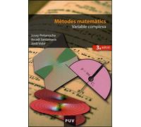Mètodes matemàtics. Variable complexa (3a ed.): 17 (Educació. Sèrie Materials)