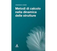 Metodi di calcolo nella dinamica delle strutture (Strumenti)