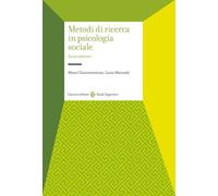 Metodi di ricerca in psicologia sociale (Studi superiori)