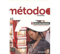 Método 2 de español. Libro del Alumno A2