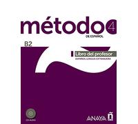 Método 4 de español (B2). Libro del profesor