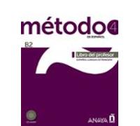 Metodo 4 De Español. Libro Del Profesor B2